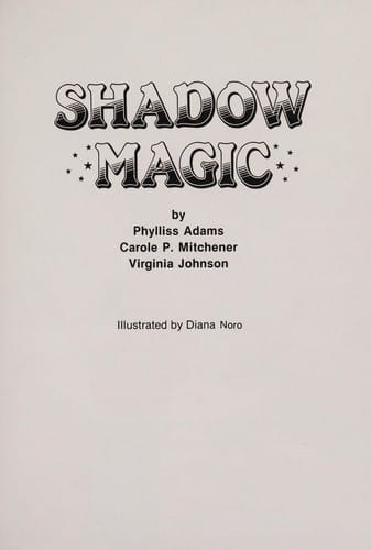 Shadow magic