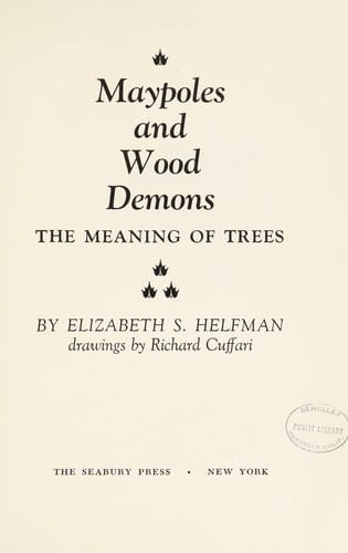 Maypoles and wood demons: the meaning of trees