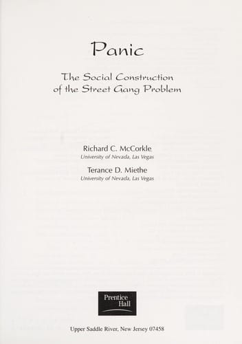 Panic: the social construction of the street gang problem
