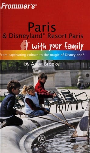 Frommer's Paris & Disneyland with your family