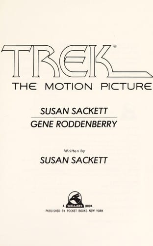 The making of Star trek--the motion picture: Susan Sackett, Gene Roddenberrry