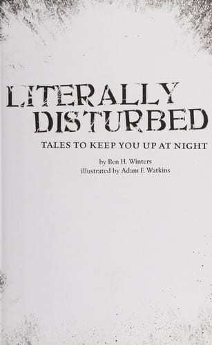 Literally disturbed: tales to keep you up at night