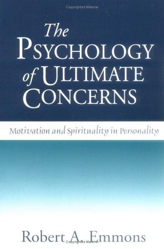 The Psychology of Ultimate Concerns: Motivation and Spirituality in Personality