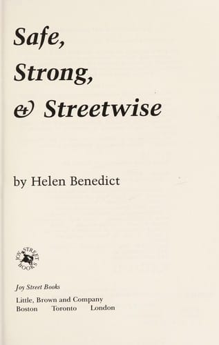 Safe, strong & streetwise