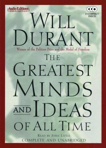 The Greatest Minds and Ideas of All Time: Complete and Unabridged (Audio Editions)