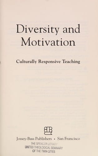 Diversity and motivation: culturally responsive teaching