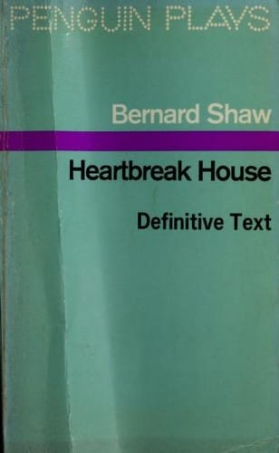 Heartbreak House: A Fantasia in the Russian Manner on English Themes (Penguin Plays & Screenplays)
