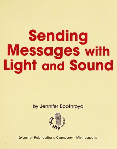 Sending messages with light and sound