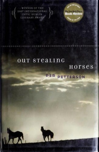 Out Stealing Horses: A Novel