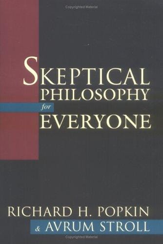Skeptical Philosophy for Everyone