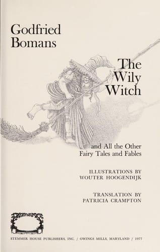 The wily witch, and all the other fairy tales and fables