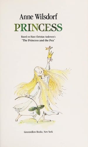 Princess: based on Hans Christian Andersen's "The princess and the pea"