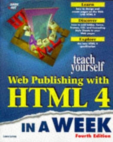 Teach yourself Web publishing with HTML 4 in a week