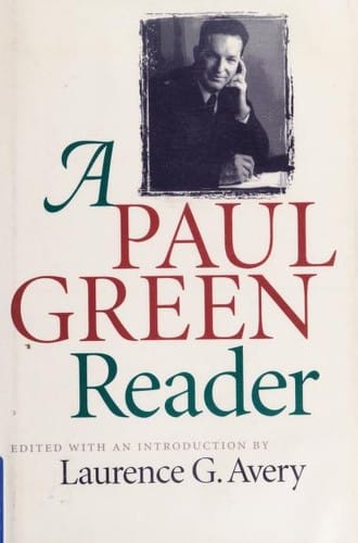 A Paul Green reader