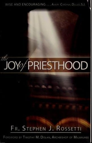 The Joy of Priesthood