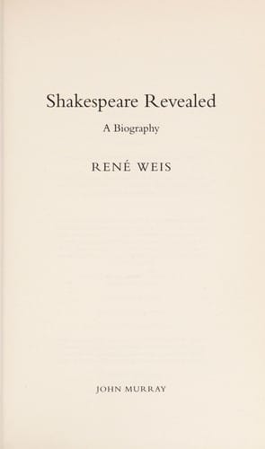 Shakespeare revealed: a biography