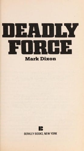 Deadly Force