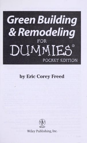 Green Building and Remodeling For Dummies