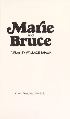Marie and Bruce: a play