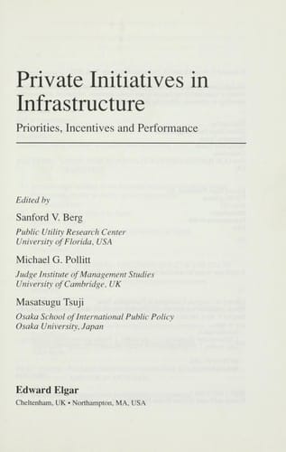 Private initiatives in infrastructure: priorities, incentives, and performance