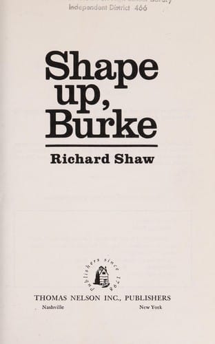 Shape up, Burke