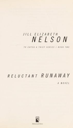 Reluctant runaway: a novel