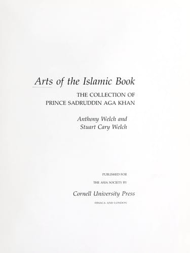 Arts of the Islamic book: the collection of Prince Sadruddin Aga Khan