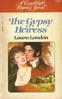 The Gypsy Heiress: A Candlelight Regency Special #644