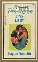 Jinx Lady: Candlelight Ecstacy Romance #95