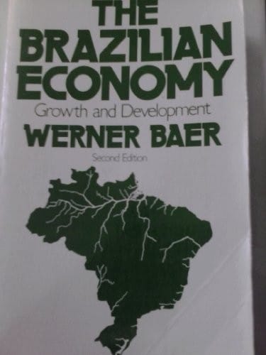 The Brazilian economy: growth & development