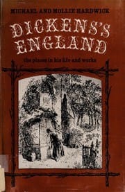 Dickens's England: The Places in His Life and Works