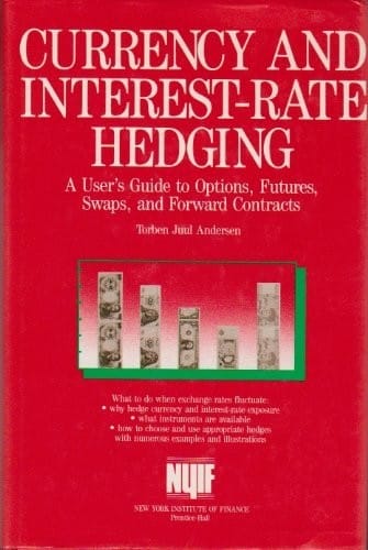 Currency and interest rate hedging: a user's guide tooptions, futures, swaps, and forward contracts