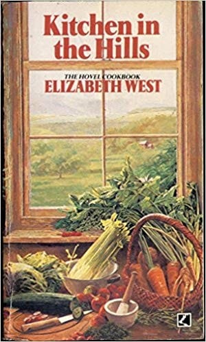 Kitchen in the Hills: The Hovel Cookbook