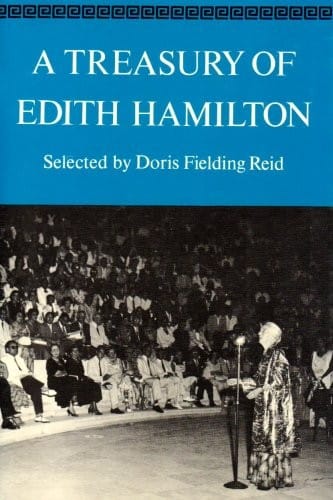 A treasury of Edith Hamilton