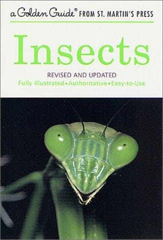 Insects: Revised and Updated (A Golden Guide from St. Martin's Press)