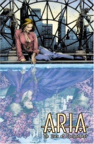 Aria Volume 3: The Uses Of Enchantment (Aria)