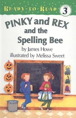Pinky and Rex and the Spelling Bee (Ready-To-Read: Level 3)