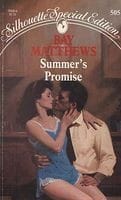 Summer's Promise: Silhouette Special Edition #505