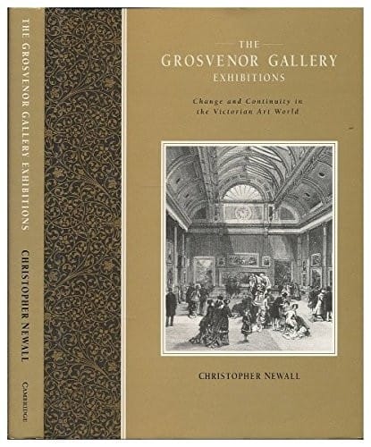 The Grosvenor Gallery exhibitions: change and continuity in the Victorian art world