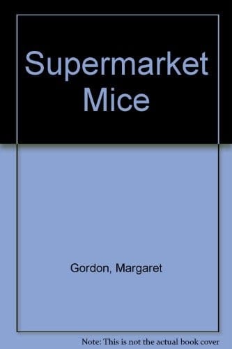 The supermarket mice