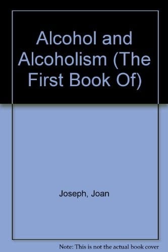 Alcohol and alcoholism