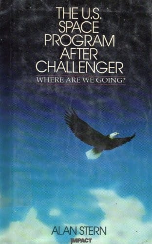 The U.S. space program after Challenger: where are we going?