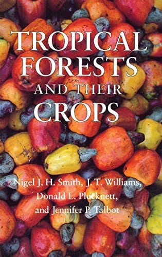 Tropical forests and their crops