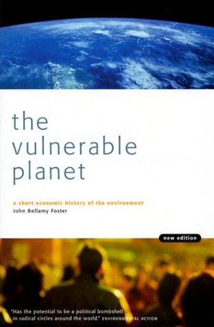 The Vulnerable Planet: A Short Economic History of the Environment (Cornerstone Books (New York, N.Y.).)