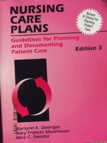 Nursing care plans: guidelines for planning and documenting patient care
