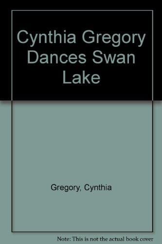 Cynthia Gregory dances Swan Lake