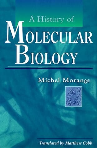A history of molecular biology