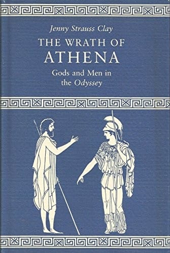 The wrath of Athena: gods and men in the Odyssey
