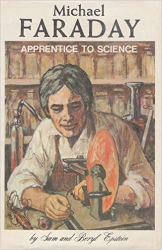 Michael Faraday: Apprentice to Science