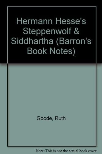 Hermann Hesse's Steppenwolf & Siddhartha
